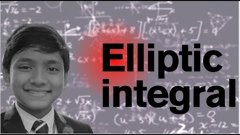 Elliptic integral