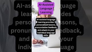 Ai Assisted Language Learning