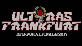 Ultras Frankfurt DFB-Pokalfinale 2017