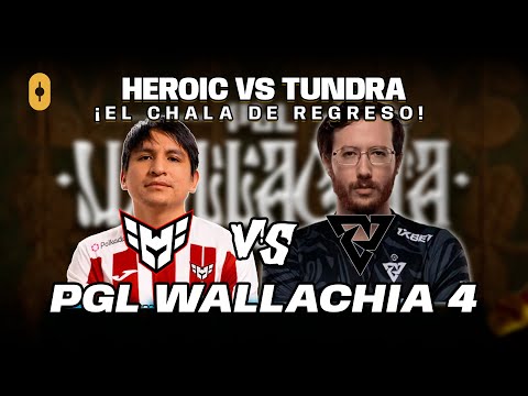 HEROIC VS TUNDRA | SCOFIELD DE REGRESO | PGL WALLACHIA 4 | DOTA 2