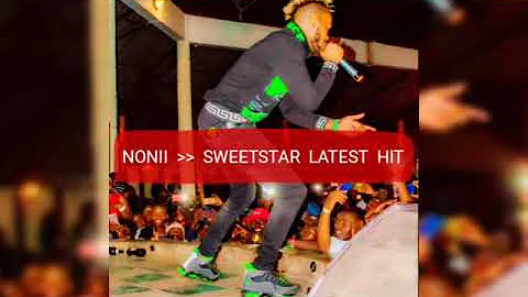 NONII ,🔥🔥,SWEETSTAR LATEST ROCKING HIT,, Subscribe for more,