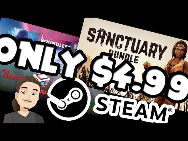 More Great Steam Bundles! || Sanctuary Bundle $5 || Square Enix Collective $10!