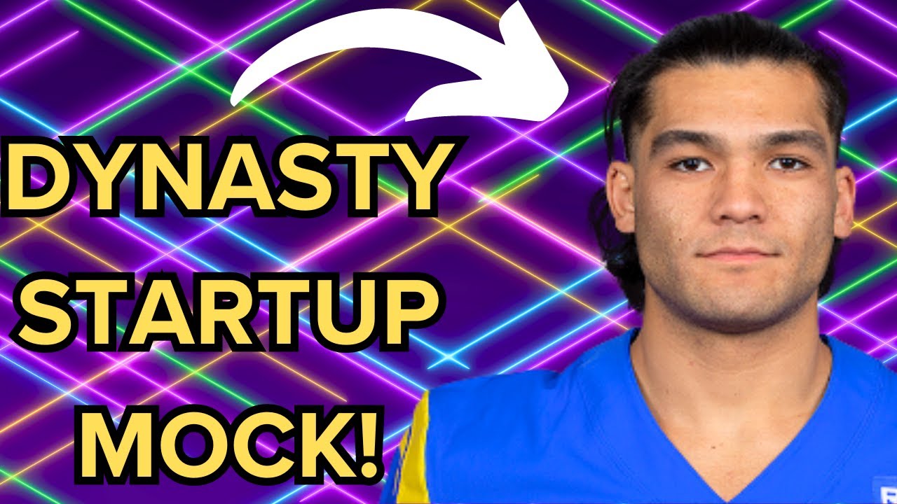 Dynasty Startup Mock Draft for 2025 Dynasty Leagues! Dynasty Fantasy