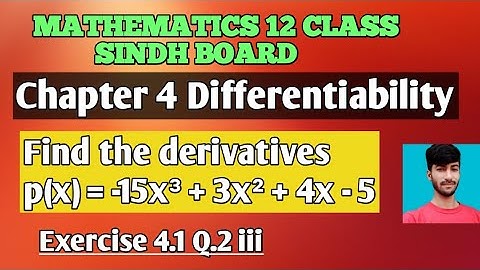 Ex 4.1 Q.2 iii | Differentiability of functions | derivatives of polynomials | Sindh Math 2nd year