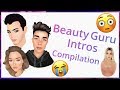 Beauty Guru INTROS Compilation [PART 1]