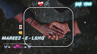 Mareez - E - Lahq Zid Mannara Karanvir Arijit Sharib - Toshi