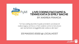 PyMI - Python Milano: Facciamo il Tennis Kata di Emily Bache by Andrea Francia Wealth