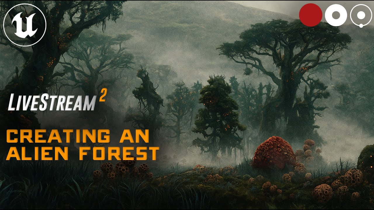 🔴Creating Cinematic Alien Forest in UE5 - Worldbuilding Livestream 02 ...