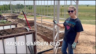 Raised Garden Bed Part 2