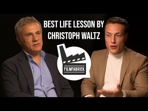 BEST LIFE ADVICE BY CHRISTOPH WALTZ | FilmFabriek