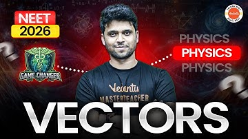 Vectors | Part 1 | Physics | NEET / Class 11 | Complete Basics | AQ Sir