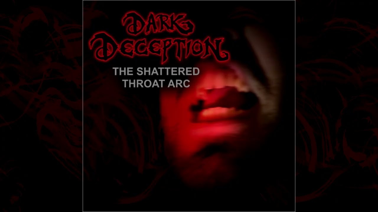 Joy Joy Ditty - The Shattered Throat Arc [Dark Deception Acapella]