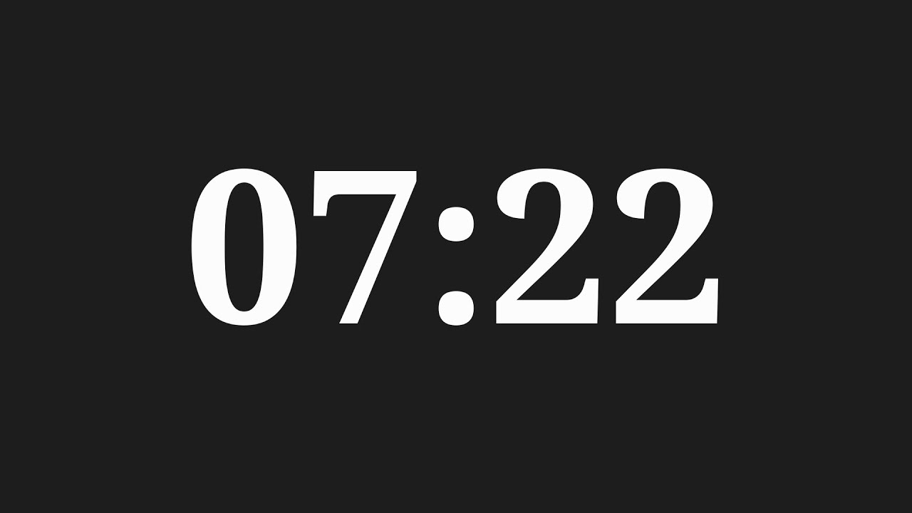 7 Minutes 22 Seconds Countdown Timer - YouTube