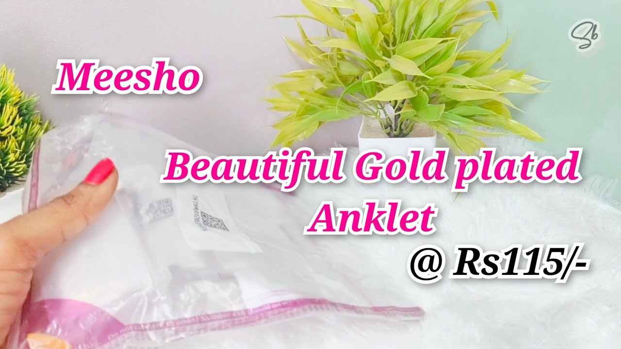 Meesho beautiful gold plated anklet @Rs115/- 