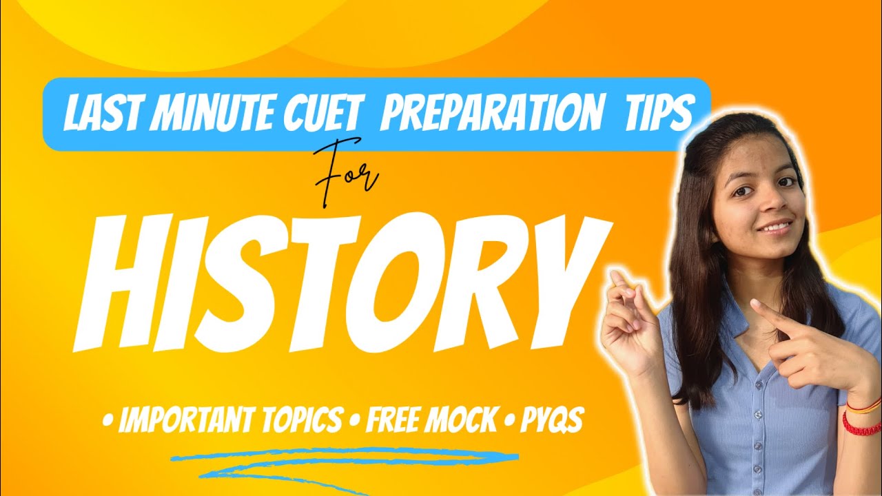 Last Minute CUET History Preparation Tips 💯 | Delhi University - YouTube