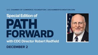 A Conversation with CDC Director Dr. Robert Redfield