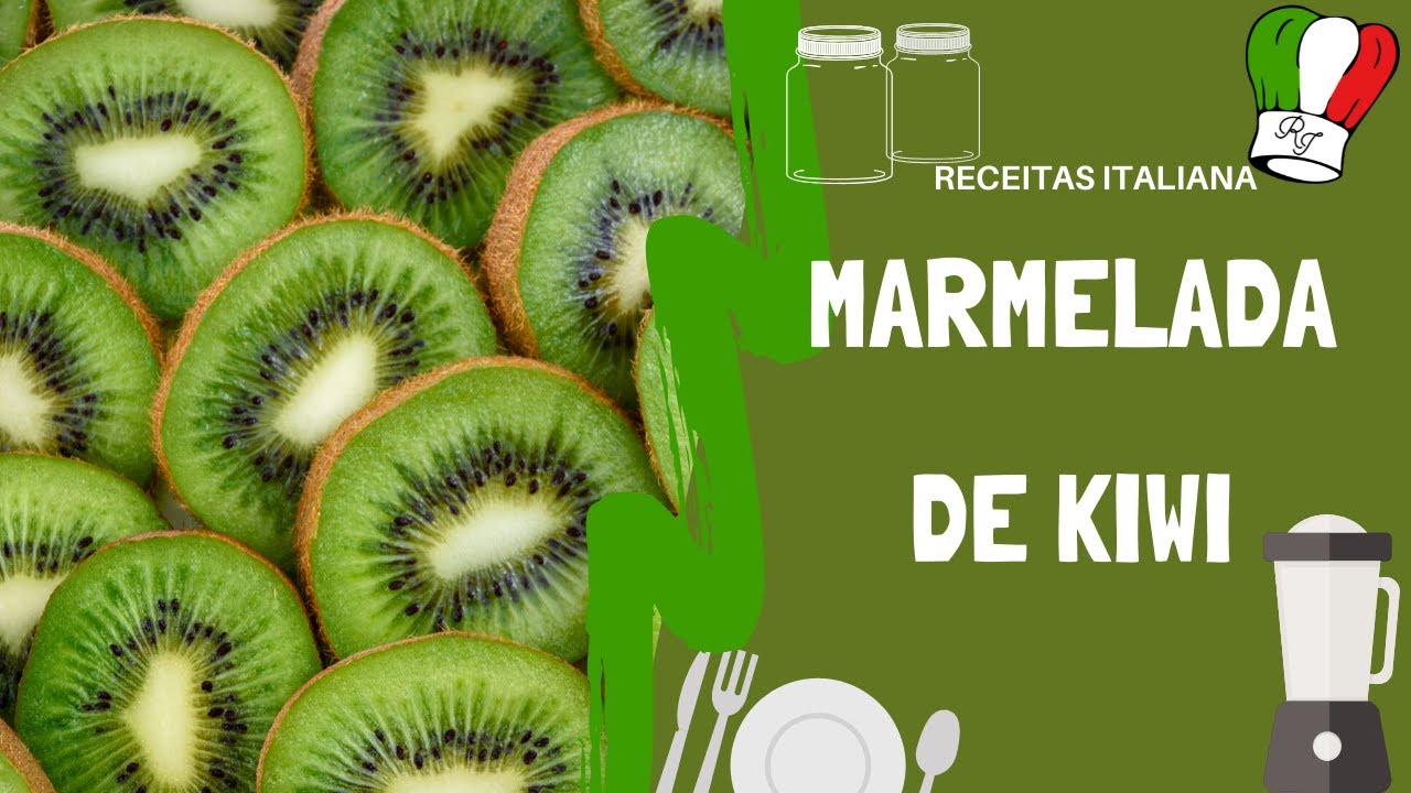 Marmelada de Kiwi Receitas Italiana