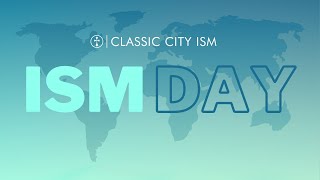 International Student Ministry (ISM) Day // April 6, 2025