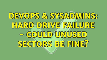 DevOps & SysAdmins: Hard drive failure - Could unused sectors be fine? (2 Solutions!!)