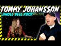 TOMMY JOHANSSON &quot; Jingle Bell Rock &quot; [ Reaction ] | UK REACTOR |