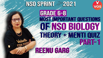 NSO SPRINT 2021 | MOST IMPORTANT QUESTIONS OF BIOLOGY | Part-1 | Grade 6 to 8 | SOF NSO | Reenu Mam