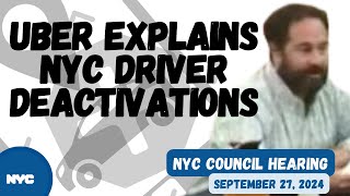 NYC Council Hearing | Uber Explains Driver Deactivations