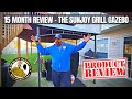 15 Month Product Review of the Sunjoy Grill Gazebo | Is it worth the money?