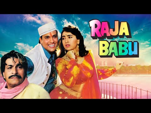 राजा बाबू फुल मूवी - Raja Babu Hindi Full Movie - Govinda Kader Khan Comedy - Shakti Kapoor