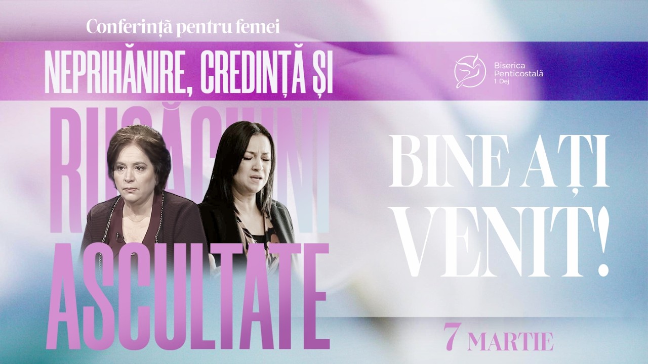 Conferință pentru femei / Geta Iliesi / Amalia Decean / 7 Martie 2026 / Live