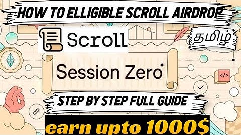 scroll session zero complete guide | scroll session zero tamil