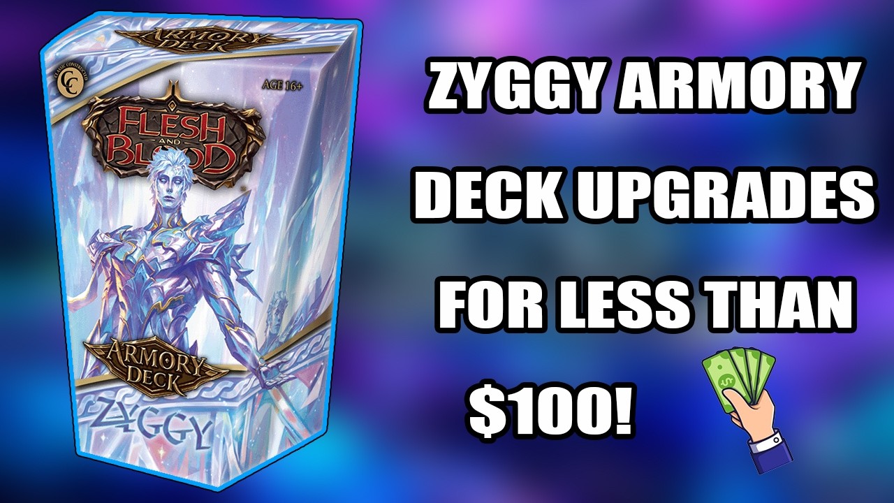 Zyggy Armory Deck Upgrade in 7 Minutes | Flesh and Blood TCG - YouTube