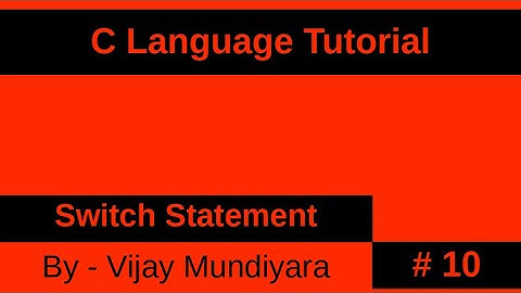 C Beginners Tutorial Video No 10 - Switch Statement