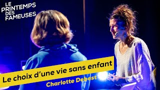 L’amour sans enfant : Childfree, c’est grave docteur·e ? | Charlotte Debest au #PrintempsDesFameuses