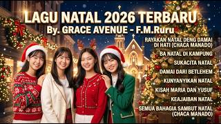 LAGU NATAL 2026 TERBARU - GRACE AVENUE By FRu