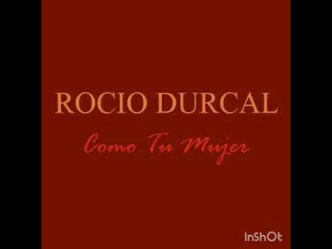 Rocío Dúrcal la Discografía  COMO TU MUJER
