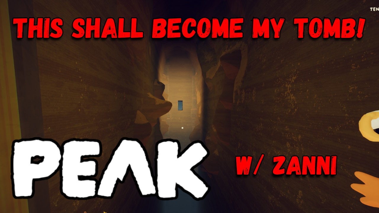 THE TOMB! - PEAK - PT 6