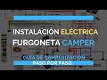 Instalación ELÉCTRICA en una Furgo Camper || Conexión de baterías, relé separador, fusibles...