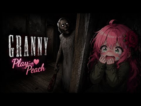 Granny chapter 1 🌱 Play with Peach 🍑