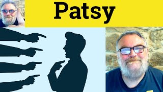 Celebrity 😎 Patsy Meaning - Patsy Defined - Patsy Definition - Patsy Examples - Patsy - Us Slang - Patsy Net Worth