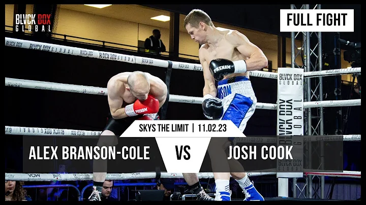 Alex Branson-Cole vs Josh Cook | Full Fight Highli...