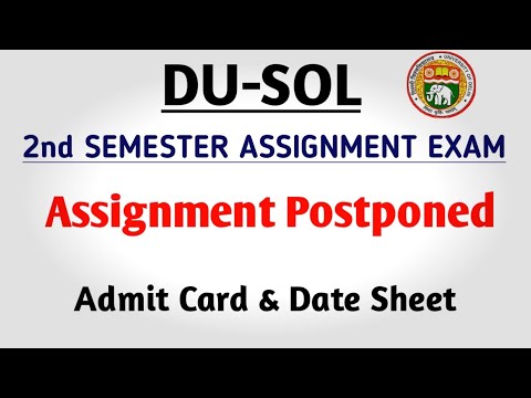 DU SOL: Second Semester Assignment Exam Postponed | New Assignment Date | Admit Card | Date Sheet