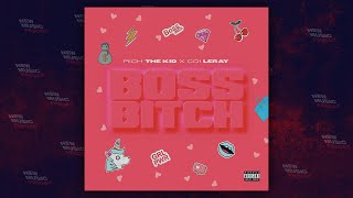 Rich The Kid - "Boss Bitch" Ft. Coi Leray