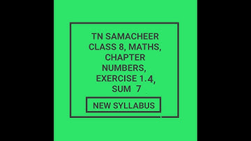 TN Samacheer 8th Maths Numbers Exercise 1.4 Sum 7