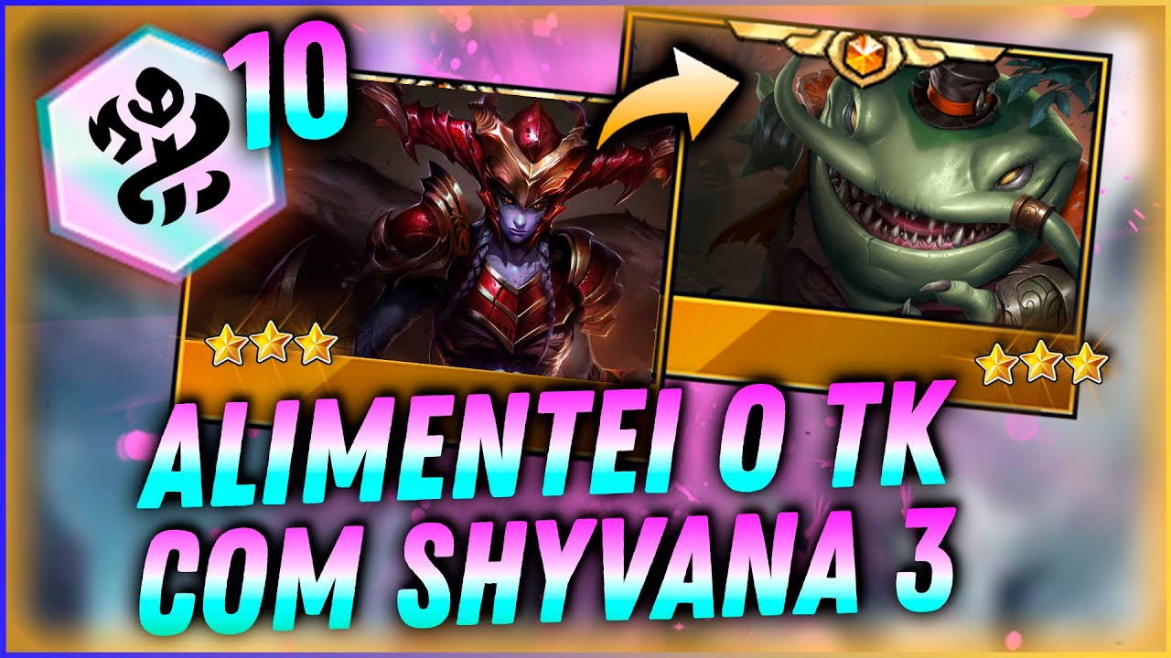 10 ÁGUAS DE SENTINA ME DEU UMA SHYVANA 3 E EU ALIMENTEI O TK! | Teamfight Tactics