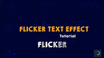 Flicker Text Effect || Alight Motion Tutorial