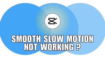 ❤ MASTERCLASS: How To Fix CapCut Smooth Slow Motion Not Working | Quick Guide