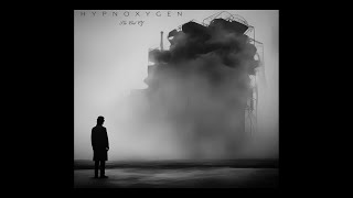 Hypnoxygen - The End Of (dark ambient,experimental)