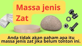 Apa Itu Massa Jenis Zat