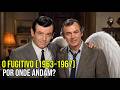 O Fugitivo (1963–1967): Por Onde Andam? — 62 Anos Depois