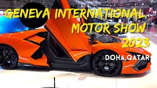 Geneva International Motor Show 2023 / Doha / Qatar.